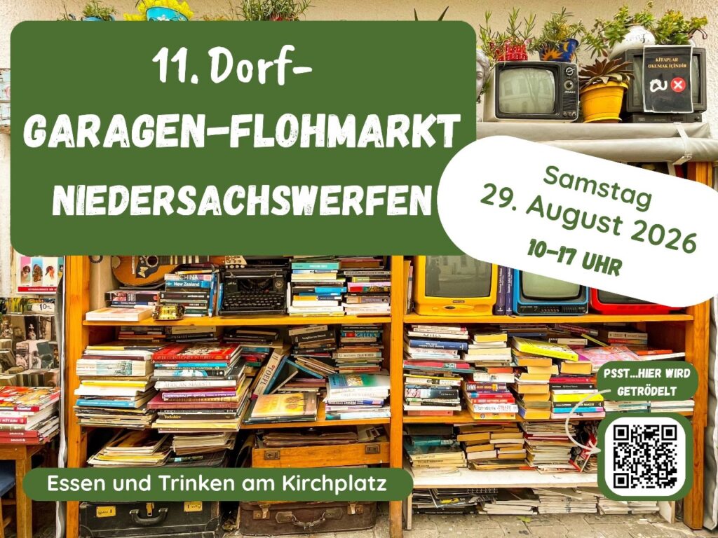 Werbeplakat für den 11. Dorf-Garagenflohmarkt in Niedersachswerfen am Samstag, 29. August 2026, von 10 bis 17 Uhr. Im Hintergrund ein vollgestelltes Holzregal mit Büchern, alten Fernsehern und einer Schreibmaschine. Unten der Hinweis „Essen und Trinken am Kirchplatz" sowie ein QR-Code.