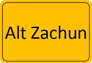 gelbes Ortsschild, zeigt den Gemeindenamen: Alt Zachun © Amt Hagenow-Land