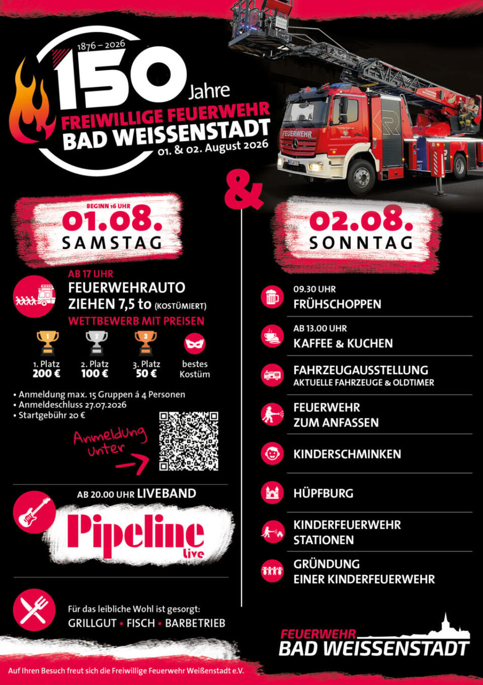 Veranstaltungsplakat zum 150-jährigen Jubiläum der Freiwilligen Feuerwehr Bad Weißenstadt und zum Gartenfest der Freiwilligen Feuerwehr Bad Weißenstadt e.V. mit der Abbildung eines Feuerwehrwagens, dem Veranstaltungsprogramm für den 1. und 2. August 2026 sowie Informationen zu Aktivitäten, Wettbewerben und Live-Musik.