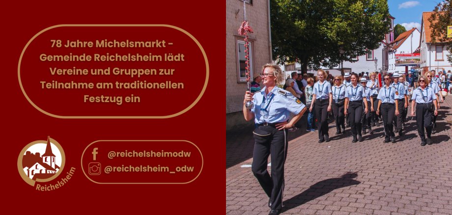Aufruf zum Michelsmarkt-Festzug Reichelsheim. Bild zeigt Marschkapelle und Text-Infos (Vereins-Einladung, Social Media: @reichelsheimodw, @reichelsheim_odw, Logo).