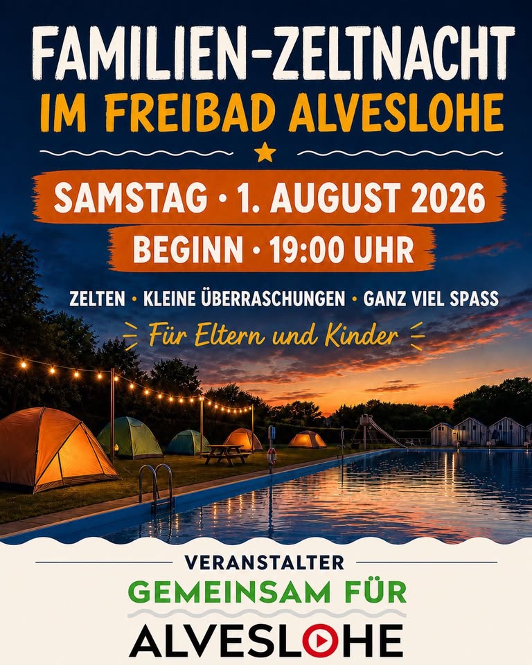 Familien-Zeltnacht im Freibad Alveslohe am 01. August 2026