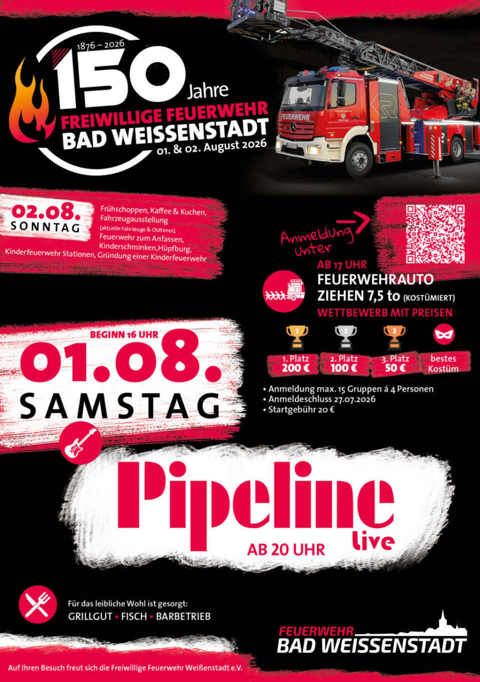 Plakat zum 150-jährigen Jubiläum der Freiwilligen Feuerwehr Bad Weißenstadt anlässlich des großen Gartenfestes der Freiwilligen Feuerwehr Bad Weißenstadt e.V. Das Motiv zeigt ein Feuerwehrauto, Veranstaltungsdetails für den 1. und 2. August 2026, Essen, Live-Musik, Wettbewerbe sowie Anmeldeinformationen auf Deutsch.