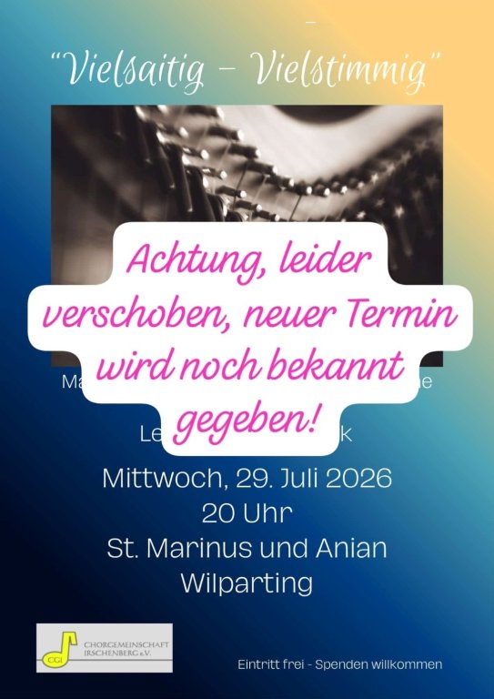 Sommerkonzert Chorgemeinschaft VERSCHOBEN