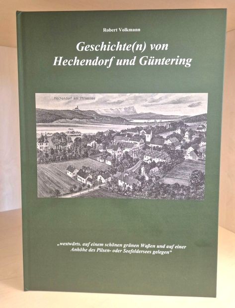 neue Chronik „Geschichte(n) von Hechendorf und Güntering“