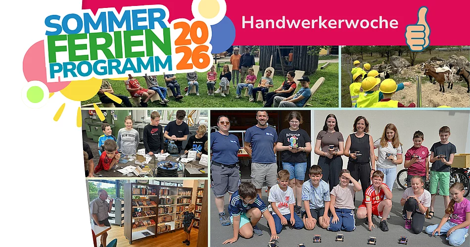 Collage zur Handwerkerwoche im Sommerferienprogramm 2026. Mehrere Fotos zeigen Kinder und Jugendliche bei unterschiedlichen Aktionen: beim gemeinsamen Sitzen auf selbst gebauten Holzstühlen, bei einer Betriebsbesichtigung mit Schutzhelmen und Warnwesten, beim praktischen Arbeiten in einer Werkstatt, beim Experimentieren in der Stadtbücherei sowie mit selbst gebauten kleinen Fahrzeugen. Oben links ist das farbige Logo „Sommerferienprogramm 2026“, daneben der Schriftzug „Handwerkerwoche“ mit einem Daumen-hoch-Symbol zu sehen.